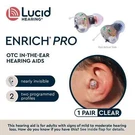 Lucid Hearing Enrich Pro Otc Aids Pair In-the-ear. Fixed Price $249.99.