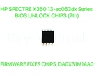 Hp Spectre X360 13-AC063DX Series, Admin No Password Bios Chip DAX31MB1AA0. Fixed Price $21.88.