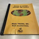 Rare** 1980 Trucks "macks In Action Around The World" Factory Book - Guide. Fixed Price $39.99.