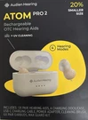 Audien Atom Pro 2 Otc Hearing Aids Rechargeable, Noise Canceling Free Shipping. Fixed Price $59.99.