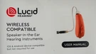 Lucid Hearing Wireless Speaker-in-the-ear Liberty A24 Aid With Case. Fixed Price $500.00.