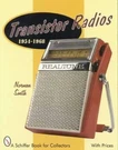 Vintage Transistor Radio Ref Book Sony Zenith. Fixed Price $29.95.
