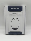 Tv Ears 5.0 Wireless Headset Rechargeable Batteries Installed. Fixed Price $29.99.