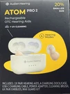 Audien Hearing Atom Pro 2 Otc Rechargeable Aids, Noise Cancelling. Fixed Price $200.00.